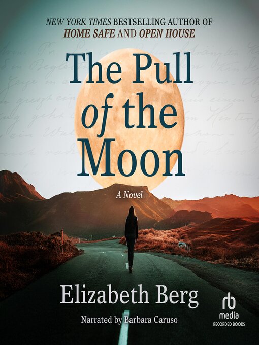 Title details for The Pull of the Moon by Elizabeth Berg - Wait list
